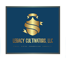 Legacy Cultivators, LLC.